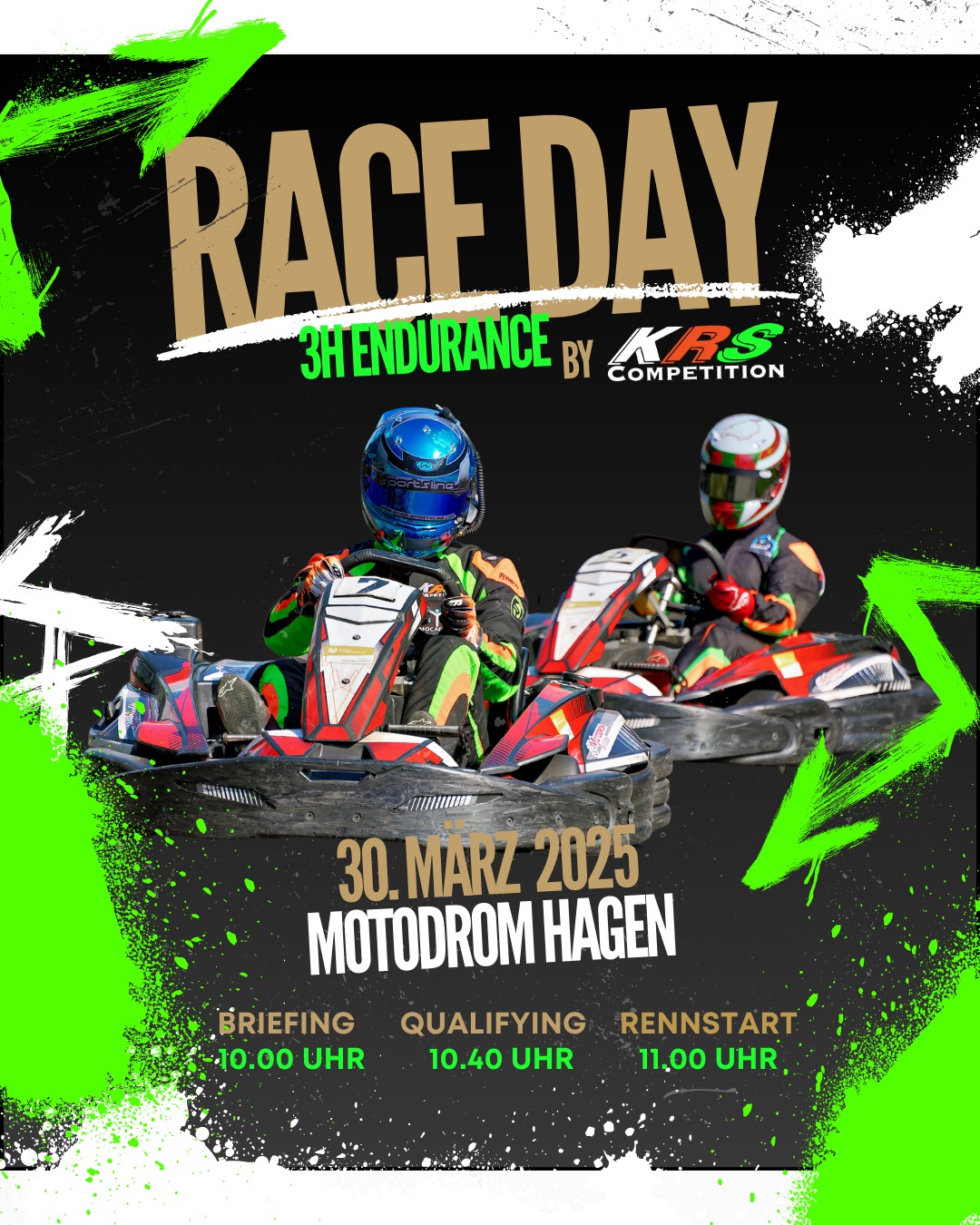 RACE DAY!
3h Endurance Rennen im Motodrom Hagen, der „Grünen Hölle“ des Kartsport.
Zeitumstellung auf Sommerzeit beachten‼️
© Bild/Plakat: Erik Forker / KRS Competition
#nachwuchsförderung #partner #gottfriedschultzdormagen #mantergmbh #arndt_autovermietung #teamspirit #teamwork #team #endurancerace #motorsport #Kart #imocareimmobilienservicegmbh #sinnilandevents #wohndesignpulheim #kartracing #motodromhagen #cool_runners_kartbahn #DaytonaKartbahn #Race4Hospiz #sparkassekoelnbonn #kartcentercologne #charity #Kinderhospiz #karosserieschrickel #_krsmotorsport #BOBAutomobile