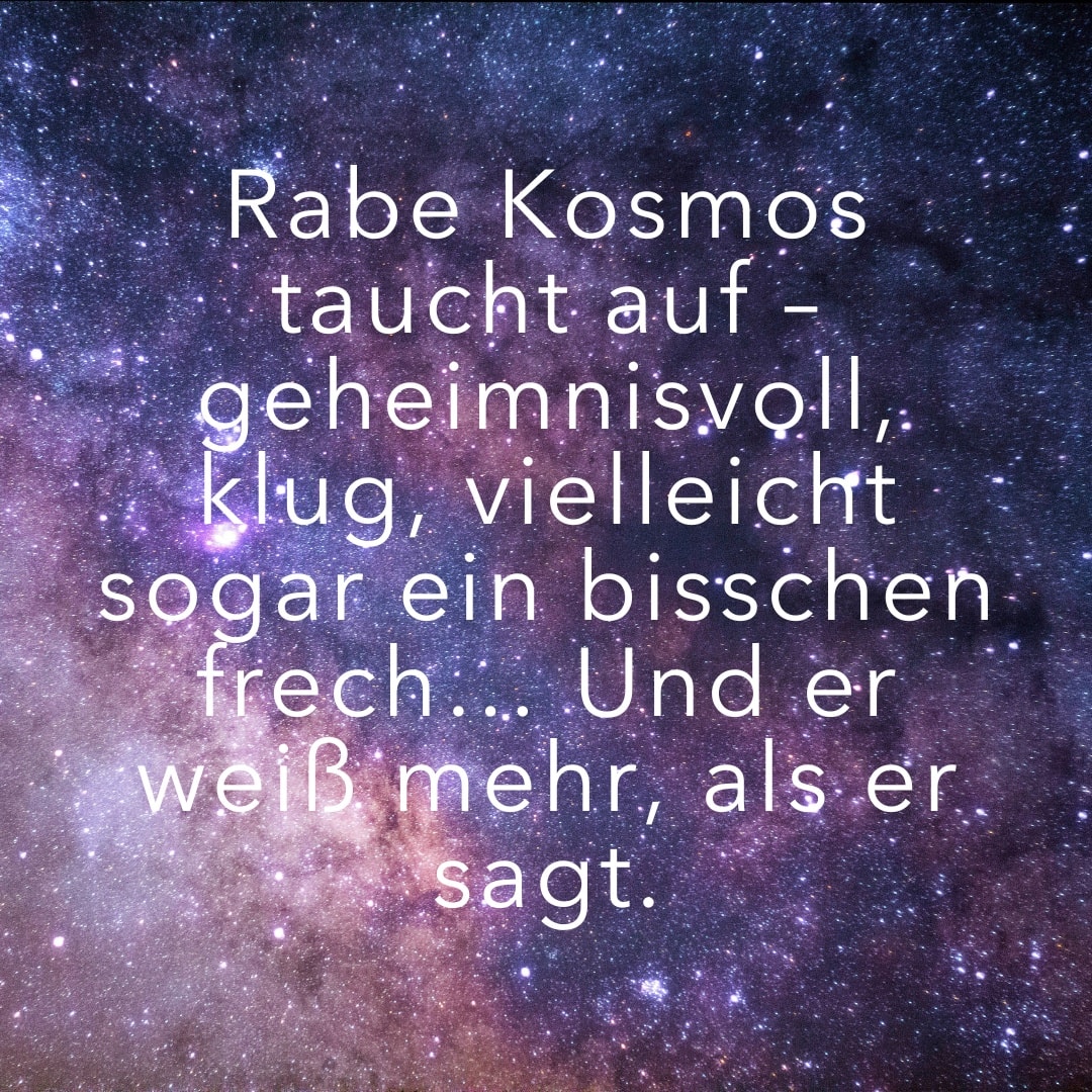 Mit glänzendem Gefieder, spitzer Zunge und einem Geheimnis, das er natürlich NICHT verraten will. 🙊
Frech, klug und immer ein kleines bisschen zu neugierig – so flattert er durch den Weltraum. 🚀✨
Ob er wohl den Schlüssel zum Universum in seinem Schnabel trägt… oder einfach nur die nächste Pommes vom Teller klaut? 🍟😅
Eins ist sicher:
Rabe Kosmos hat mehr als nur eine Überraschung auf Lager.
#RabeKosmos #derRabeweissmehr #frechundgeheimnisvoll #theatervogel #kosmosabenteuer