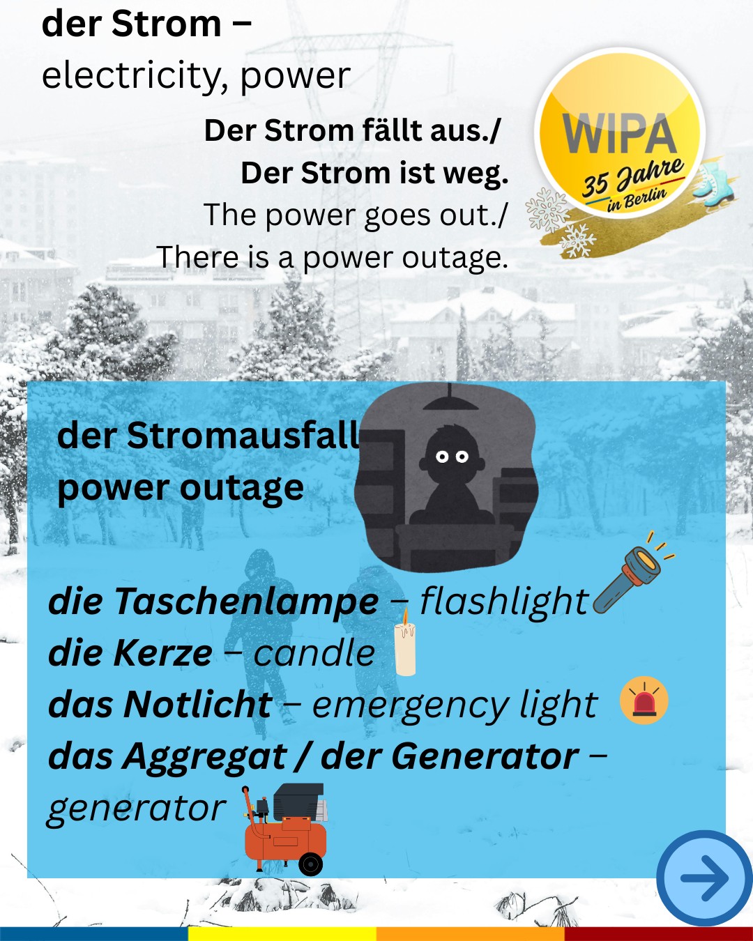 ❄️⚡ Winter, Kälte & Stromausfall – der Wortschatz, den du wirklich brauchst
🇬🇧 Winter, cold & power cuts – the vocabulary you really need
Der Winter ist da – winter is here.
Schnee fällt, snow falls, und Schnee liegt auf den Straßen, snow lies on the streets.
Ein Wintereinbruch – a sudden onset of winter – bringt Frost, frost, Eis, ice, und gefährliche Glätte, icy roads / black ice.
Man trägt Schal, Handschuhe, Mütze und Winterjacke – scarf, gloves, hat and winter jacket.
🥶 Kälte herrscht – cold prevails.
Es ist eisig, eiskalt, sogar klirrende Kälte – icy, freezing, bitter cold.
Die Temperaturen sinken, temperatures drop, es hat Minusgrade, minus temperatures, unter null, below zero.
Man friert, feels cold, zittert, shivers, friert bis auf die Knochen – freezes to the bone.
Die Kälte setzt den Menschen zu – the cold takes its toll.
Kein Wunder, dass man sich eine Erkältung – a cold – holt und die Heizung – heating – auf Hochtouren heizet, runs full blast.
⚡ Und dann: Der Strom fällt aus.
🇬🇧 The power goes out.
Es kommt zu einem Stromausfall – power outage, ein Blackout – blackout.
Die Stromversorgung bricht zusammen – the energy supply collapses.
Man ist stromlos, without electricity.
Die Steckdose – power socket – bleibt tot.
Das Licht geht aus, the light goes out.
Die Heizung funktioniert nicht, the heating doesn’t work.
Das Handy ist leer, the phone battery is dead.
Der Kühlschrank bleibt aus, the fridge stays off.
Man sitzt im Dunkeln, sits in the dark, und muss Energie sparen, save energy.
🕯️ Jetzt helfen nur noch Kerzen anzünden, lighting candles,
eine Taschenlampe benutzen, using a flashlight,
oder Notlicht – emergency light.
In manchen Fällen kommt sogar ein Aggregat / Generator – generator – zum Einsatz.
🔥 Fazit:
Der Winter zeigt sich von seiner harten Seite – winter shows its harsh side.
Aber mit dem richtigen Wortschatz bist du sprachlich vorbereitet.
👉 Speichern & teilen für dein Winter-Deutsch!
🇬🇧 Save & share to level up your winter German.
#DeutschLernen #GermanVocabulary #WinterDeutsch #Kälte #Stromausfall #Blackout #LearnGerman #GermanWords #DeutschInBerlin #DeutschAlsFremdsprache