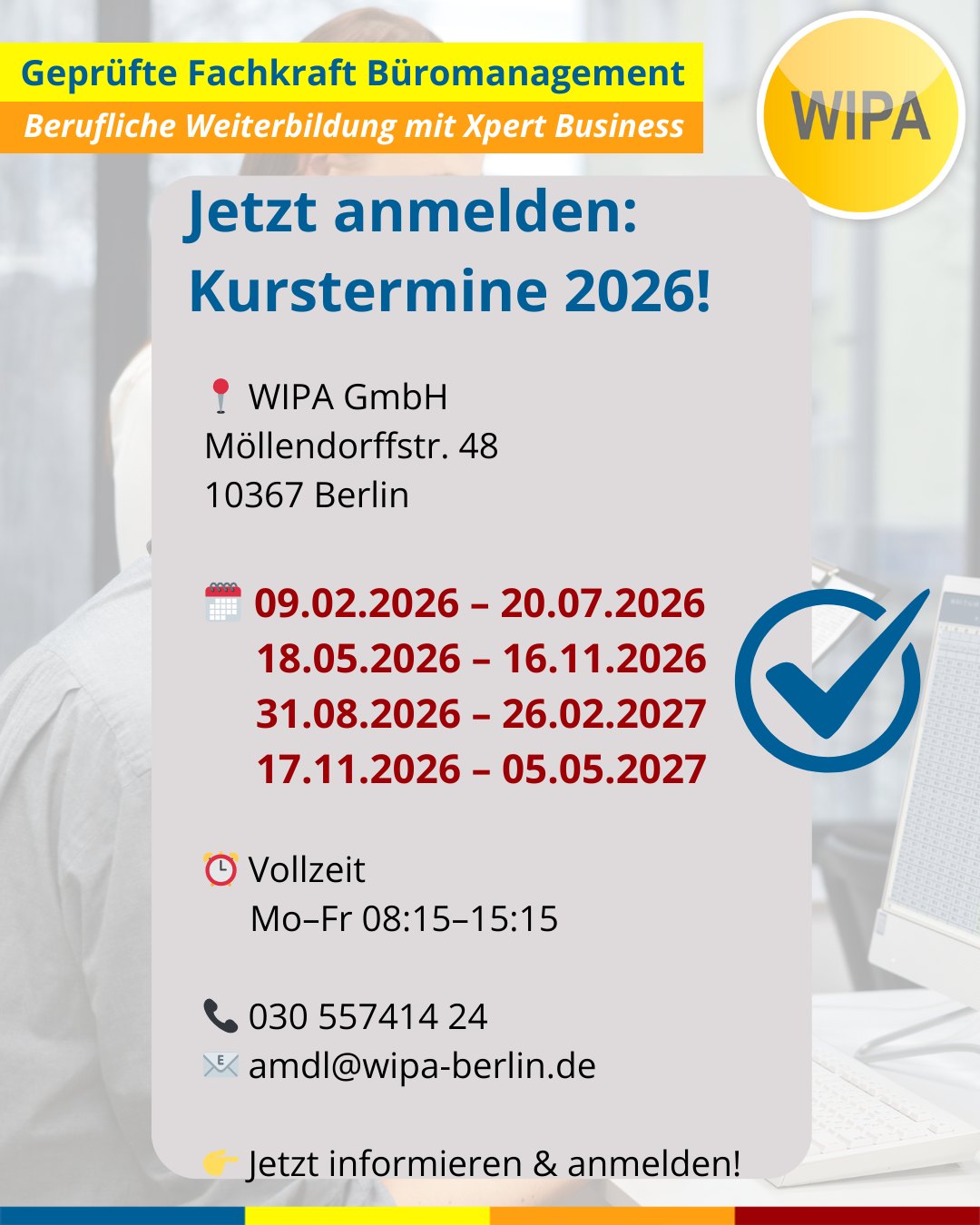 ✨ Starte deine Karriere im Büromanagement – jetzt modular & praxisnah! ✨
Du willst dein Büro professionell managen, liebst Struktur, Zahlen, Kundenkontakt und Marketing? Dann ist die Weiterbildung „Geprüfte Fachkraft Büromanagement (Xpert Business)“ bei WIPA Berlin genau dein nächster Schritt! 🚀
📚 Warum dieser Kurs?
• Bundesweit anerkanntes Xpert-Business-Zertifikat
• Praxistraining in unserer Übungsfirma (Finanzen, Personal, Marketing, Sekretariat)
• Spezialisierung in Finanzbuchhaltung, Büroorganisation & Unternehmensführung
• Top-Vorbereitung für Berufseinstieg oder beruflichen Aufstieg
• 100 % förderbar mit Bildungsgutschein (Jobcenter/Agentur für Arbeit)
📆 Kurstermine 2026:
• 09.02.2026 – 20.07.2026
• 18.05.2026 – 16.11.2026
• 31.08.2026 – 26.02.2027
• 17.11.2026 – 05.05.2027
⏰ Unterrichtszeiten:
Montag–Freitag, 08:15–15:15 Uhr
Dauer: 6 Monate (Fachkraft)
🖥️ Du lernst u. a.:
Microsoft Office (Word, Excel, PowerPoint, Outlook), Finanzbuchhaltung, Marketing/Vertrieb, Personalwesen, Warenwirtschaft, Unternehmensorganisation u. v. m.
💡 Keine Vorkenntnisse nötig – nur Motivation & Deutsch B2.
📍 WIPA Berlin – Lichtenberg
Jetzt informieren & Starttermin sichern!
📞 030 557414 24
📧 amdl@wipa-berlin.de
#Büromanagement #XpertBusiness #WeiterbildungBerlin #WIPABerlin #Finanzbuchhaltung #OfficeManagement #Bildungsgutschein #Weiterbildung2026 #KarriereStart #UmschulungBerlin #BeruflicheWeiterbildung #BerlinJobs