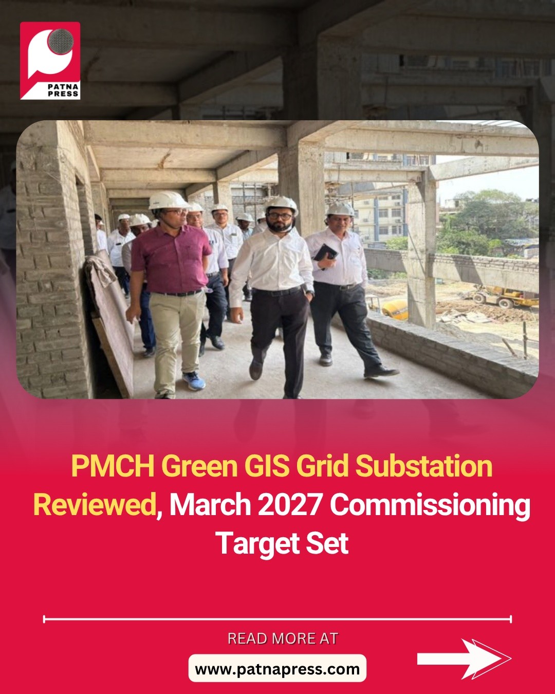 ⚡ Big power boost coming to Patna Medical College and Hospital! The Green GIS Grid Substation project is moving fast, with construction expected to wrap up by July 2026 and full commissioning targeted for March 2027. Once ready, it will ensure stable, uninterrupted electricity supply to key areas like Rajendra Nagar, NIT, and surrounding zones—strengthening the city’s growing power needs and infrastructure 🚧🔌✨
#Patna #Bihar #PMCH #PowerInfrastructure #Electricity #UrbanDevelopment #SmartCity #BiharNews #Infrastructure #Energy #PatnaDevelopment ⚡ Big power boost coming to Patna Medical College and Hospital! The Green GIS Grid Substation project is moving fast, with construction expected to wrap up by July 2026 and full commissioning targeted for March 2027. Once ready, it will ensure stable, uninterrupted electricity supply to key areas like Rajendra Nagar, NIT, and surrounding zones—strengthening the city’s growing power needs and infrastructure 🚧🔌✨
#Patna #Bihar #PMCH #PowerInfrastructure #Electricity #UrbanDevelopment #SmartCity #BiharNews #Infrastructure #Energy #PatnaDevelopment