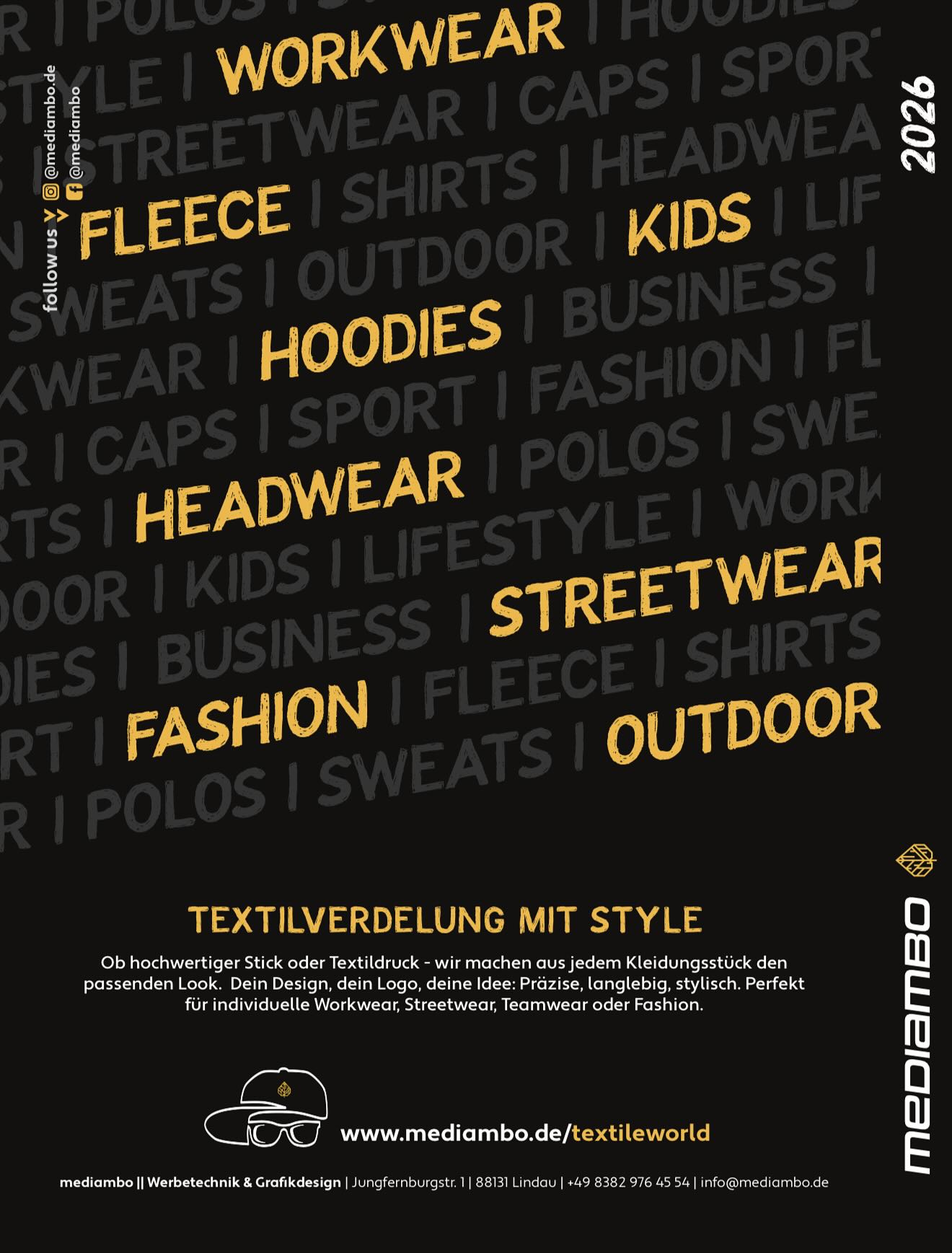 Der neue mediambo Textilkatalog 2026 ist bald da!
Streetwear. Workwear. Teamwear. Fashion.
Alles in einem Katalog – stylisch, hochwertig & perfekt für dich, dein Team oder dein Unternehmen. Reserviert euch gerne jetzt schon ein Exemplar für euer Team mit einer Mail an:
info@mediambo.de
Ob Hoodie, Shirt, Jacke oder Cap – wir veredeln jedes Teil individuell im Druck oder Stick direkt bei uns in Lindau.
? Große Auswahl. Starke Qualität. Dein Look – dein Statement.
? Jetzt reinschauen, Lieblingsstyles entdecken & gemeinsam dein Design umsetzen!
#mediambo #textildruck #stickerei #teamwear #workwear #streetwear #fashion #bodensee #werbetechnik #branding #designyourstyle #mediambofashion #madebymediambo