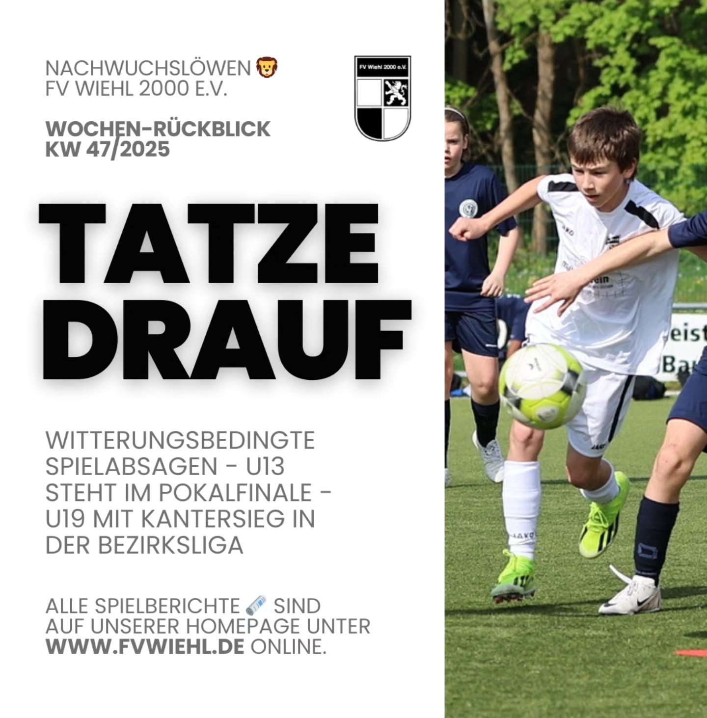 ? Tatze drauf ? - U19 und U13 trumpfen auf - Winter sorgt für Spielausfälle
Winterbedingte Spielabsagen bei U17, U16, U15, U14 und U11 sorgen für einen kleinen Spielplan am Wochenende - U13 zieht souverän ins Kreispokal-Finale ein - U19 feiert Kantersieg in der Bezirksliga
?? Alle Spielberichte ?️ sind auf unserer Homepage online. Den Link findet ihr in unserer Bio und Story. ??
? Oberberg-Aktuell
#fuerdenfv #mitdemloewenaufderbrust #weilwirdichlieben