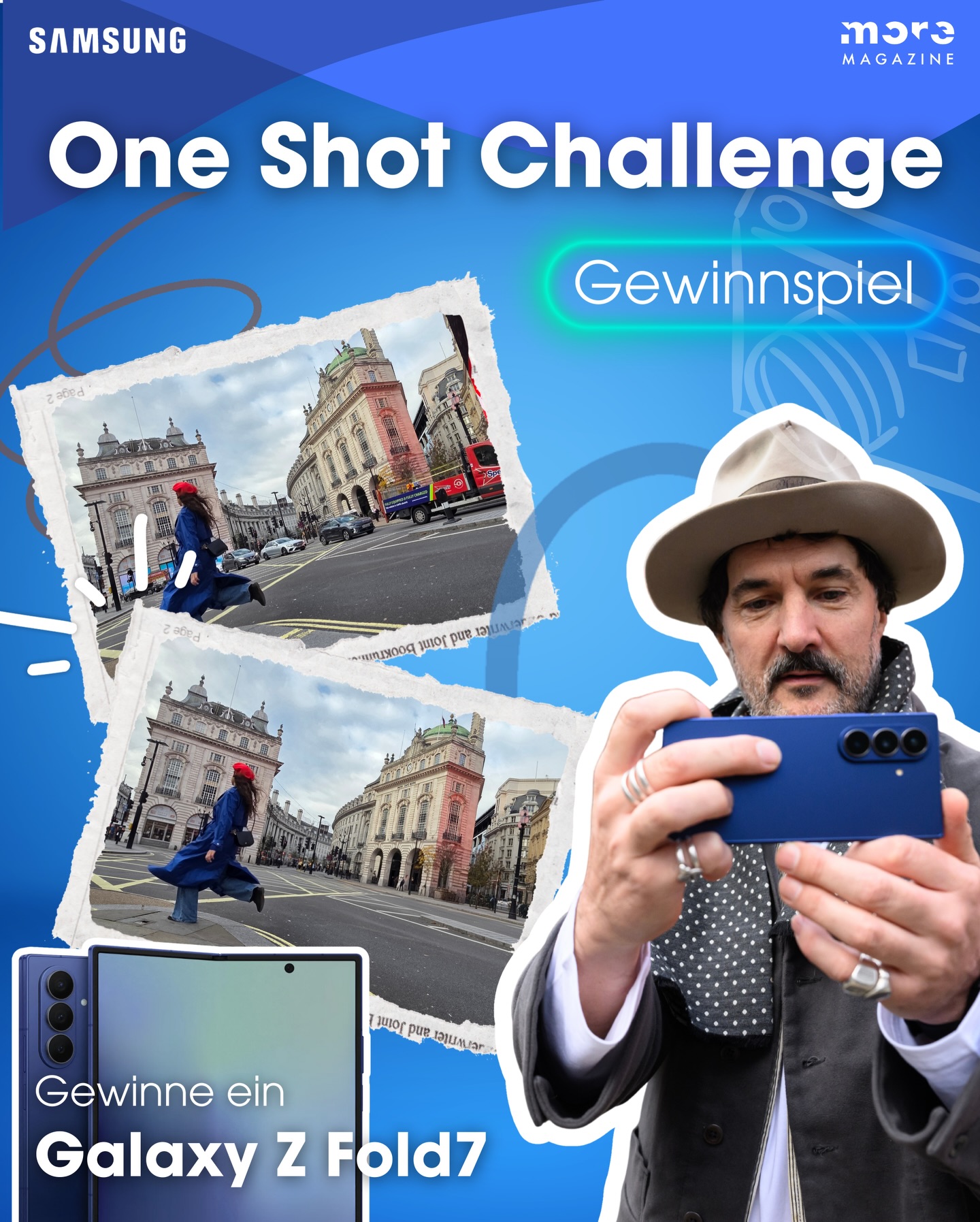 Habt ihr Lust auf das brandneue Samsung Galaxy Z Fold7? 😍📱 Dann seid ihr hier genau richtig 👉
Gemeinsam mit Samsung verlosen wir im Zuge der One Shot Challenge ein Galaxy Z Fold 7. ➡️ Mehr Infos folgen in Kürze auf more-magazine.com
Danke an Samsung Deutschland für die Unterstützung! #Samsung #GalaxyZFold7 #OneShotChallenge #Gewinnspiel #PhotographyChallenge Habt ihr Lust auf das brandneue Samsung Galaxy Z Fold7? 😍📱 Dann seid ihr hier genau richtig 👉
Gemeinsam mit Samsung verlosen wir im Zuge der One Shot Challenge ein Galaxy Z Fold 7. ➡️ Mehr Infos folgen in Kürze auf more-magazine.com
Danke an Samsung Deutschland für die Unterstützung! #Samsung #GalaxyZFold7 #OneShotChallenge #Gewinnspiel #PhotographyChallenge