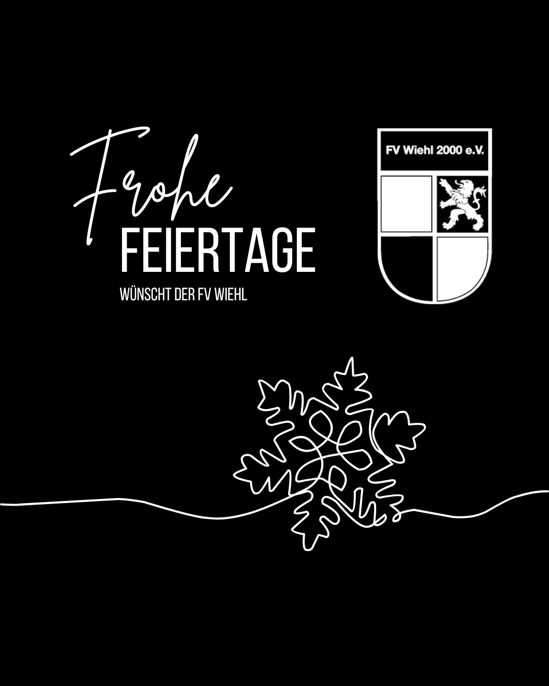 ? Weihnachtsgrüße des FV Wiehl ?
Liebe Vereinsmitglieder, Fans, Freunde und Förderer des FV Wiehl,
zum Weihnachtsfest wünschen wir euch allen besinnliche Tage, Gesundheit und Zeit für das, was wirklich zählt. ?
Unser besonderer Dank gilt eurem unbezahlbaren ehrenamtlichen Engagement – ohne euren Einsatz, eure Leidenschaft und eure Zeit wäre unser Vereinsleben nicht möglich. Ihr seid das Herz unseres Vereins. ?
Für das Jahr 2026 wünschen wir uns allen sportlichen Erfolg, Zusammenhalt und viele gemeinsame Momente auf und neben dem Platz. ⚽??
Euer Vorstandsteam des FV Wiehl ??
#fuerdenfv #mitdemloewenaufderbrust #weilwirdichlieben #nachwuchsloewen
