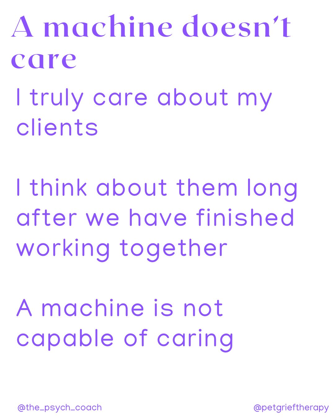 𝗪𝐡𝐲 𝐀𝐈 𝐢𝐬 𝐧𝐨𝐭 𝐲𝐨𝐮𝐫 𝐭𝐡𝐞𝐫𝐚𝐩𝐢𝐬𝐭
Whether you’re a fan of it or not, AI is becoming more embedded in our lives. For the record, I don’t use AI in my business (nor any other aspect of my life).
AI can never replicate therapy.
Here are some of the reasons:
𝟑 𝐜𝐨𝐫𝐞 𝐩𝐫𝐢𝐧𝐜𝐢𝐩𝐥𝐞𝐬
There are 3 core principles that many of us therapists follow as put forward by Carl Rogers: 𝘦𝘮𝘱𝘢𝘵𝘩𝘺, 𝘶𝘯𝘤𝘰𝘯𝘥𝘪𝘵𝘪𝘰𝘯𝘢𝘭 𝘱𝘰𝘴𝘪𝘵𝘪𝘷𝘦 𝘳𝘦𝘨𝘢𝘳𝘥 and 𝘤𝘰𝘯𝘨𝘳𝘶𝘦𝘯𝘤𝘦. This essentially means that as your therapist, I do not judge you, I see your authentic self and I view you in the best light and I am sincere and genuine with you. This is something a machine or program cannot do.
𝐉𝐮𝐧𝐠’𝐬 𝐭𝐫𝐚𝐧𝐬𝐟𝐨𝐫𝐦𝐚𝐭𝐢𝐯𝐞 𝐯𝐢𝐞𝐰
Carl Jung believed that a transformative process takes place in therapy between both the therapist and client, almost like alchemy. I truly believe in this transformation and I have learned so much and changed from my client interactions. I am inspired by my clients. That connection and bond is not possible with a programmed chatbot.
𝐀𝐛𝐮𝐧𝐝𝐚𝐧𝐜𝐞 𝐨𝐟 𝐭𝐡𝐞𝐫𝐚𝐩𝐲 𝐭𝐚𝐥𝐤
We have all seen an increase in “therapy talk” and how it can often be harmful and in some cases weaponised. Words like 𝘣𝘰𝘶𝘯𝘥𝘢𝘳𝘪𝘦𝘴, 𝘵𝘰𝘹𝘪𝘤, 𝘴𝘦𝘭𝘧-𝘤𝘢𝘳𝘦 can be used incorrectly to manipulate and gaslight (to use another often misused term). AI interactions produce an abundance of these words.
𝐂𝐚𝐧’𝐭 𝐬𝐩𝐨𝐭 𝐭𝐡𝐞 𝐬𝐮𝐛𝐭𝐥𝐞 𝐝𝐢𝐟𝐟𝐞𝐫𝐞𝐧𝐜𝐞𝐬
A machine doesn’t know you. It can’t sense the subtle changes in your tone. It doesn’t notice when you look lighter from your troubles or when your posture is showing your pain. It can’t celebrate your wins and be your cheerleader.
𝐀 𝐦𝐚𝐜𝐡𝐢𝐧𝐞 𝐝𝐨𝐞𝐬𝐧’𝐭 𝐜𝐚𝐫𝐞
I truly care about my clients. I think about them long after we have finished working together. I remember birthdays or painful anniversaries. AI does not care; it is not capable of caring.
I am with you on your journey. I am not a feeling-less robot incapable of emotions. AI could never do any of this; AI is not your therapist.