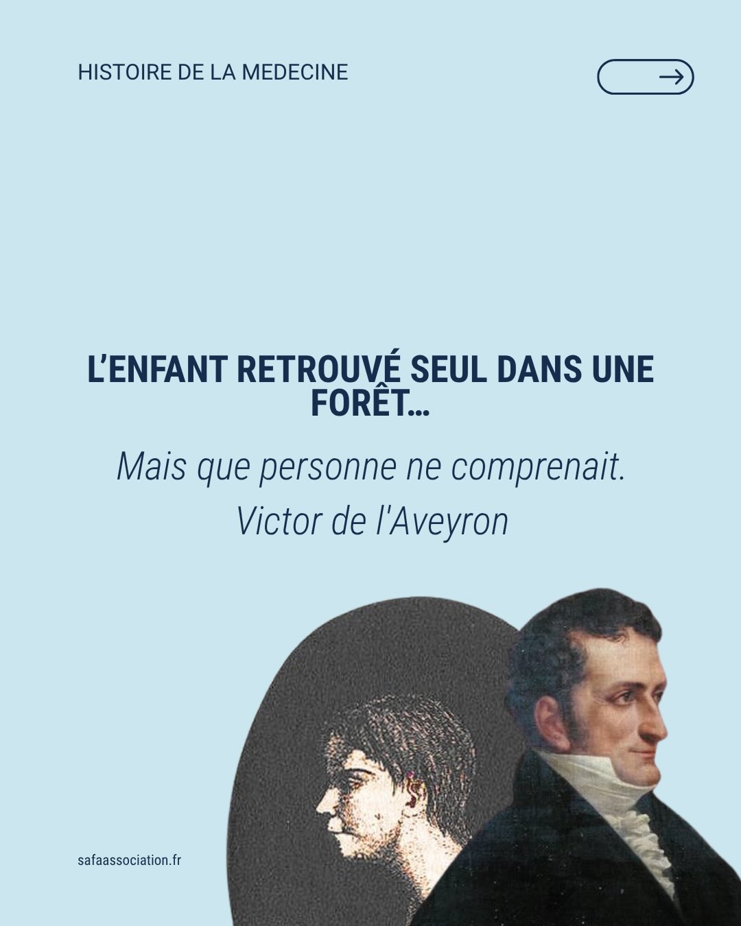 5. HISTOIRE DE LA MÉDECINE
Victor de l’Aveyron est un enfant « sauvage » découvert au début du XIXᵉ siècle, retrouvé après avoir vécu isolé dans les forêts de l’Aveyron.
Pris en charge par le médecin Jean Itard, son cas a ouvert la voie à de nouvelles réflexions sur le développement, le langage et l’importance du lien social dans la construction de l’enfant.
#histoire #medecine