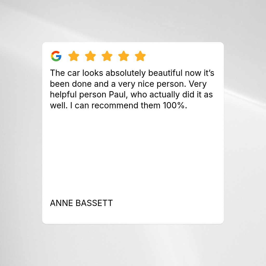 The car looks absolutely beautiful now it’s been done and a very nice person. Very helpful person Paul, who actually did it as well. I can recommend them 100%.