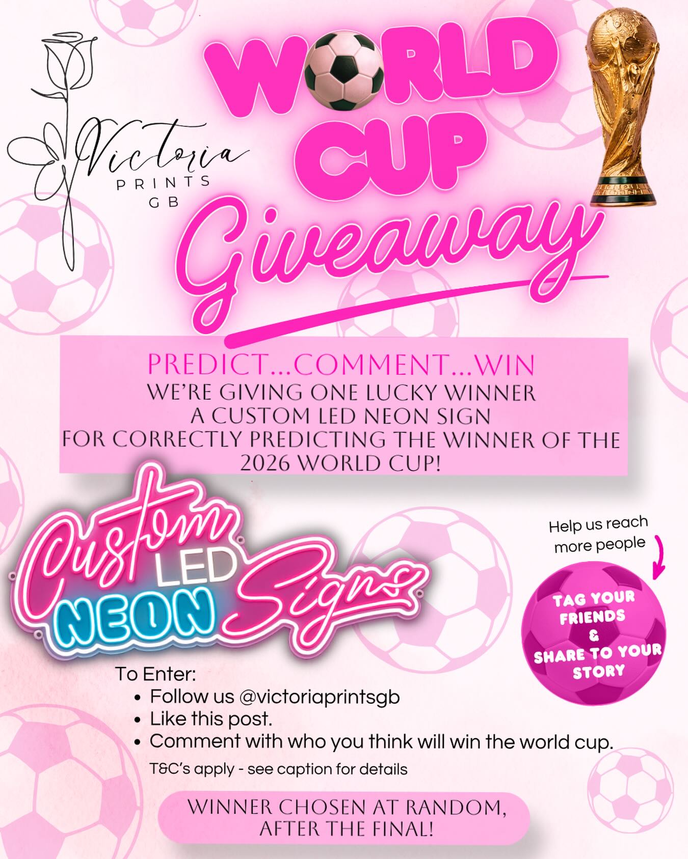 ⚽ WORLD CUP GIVEAWAY ⚽ Win a Custom LED Neon Sign, Fully personalised to you!
To enter:
⚽️Follow @victoriaprintsgb
⚽️Like this post
⚽️Comment with who you think will win the World Cup
Winner will be chosen at random after the final, from the comments with the winning team.
Entries close on Wednesday 17th June 8pm (1 hour before Englands first game)
Any shares & tags are appreciated to help spread the word about our small business ??
UK 18+ only. No purchase necessary. This promotion is not sponsored, endorsed or administered by Instagram.
#ledneonsign #giveaway #worldcup2026 #competition