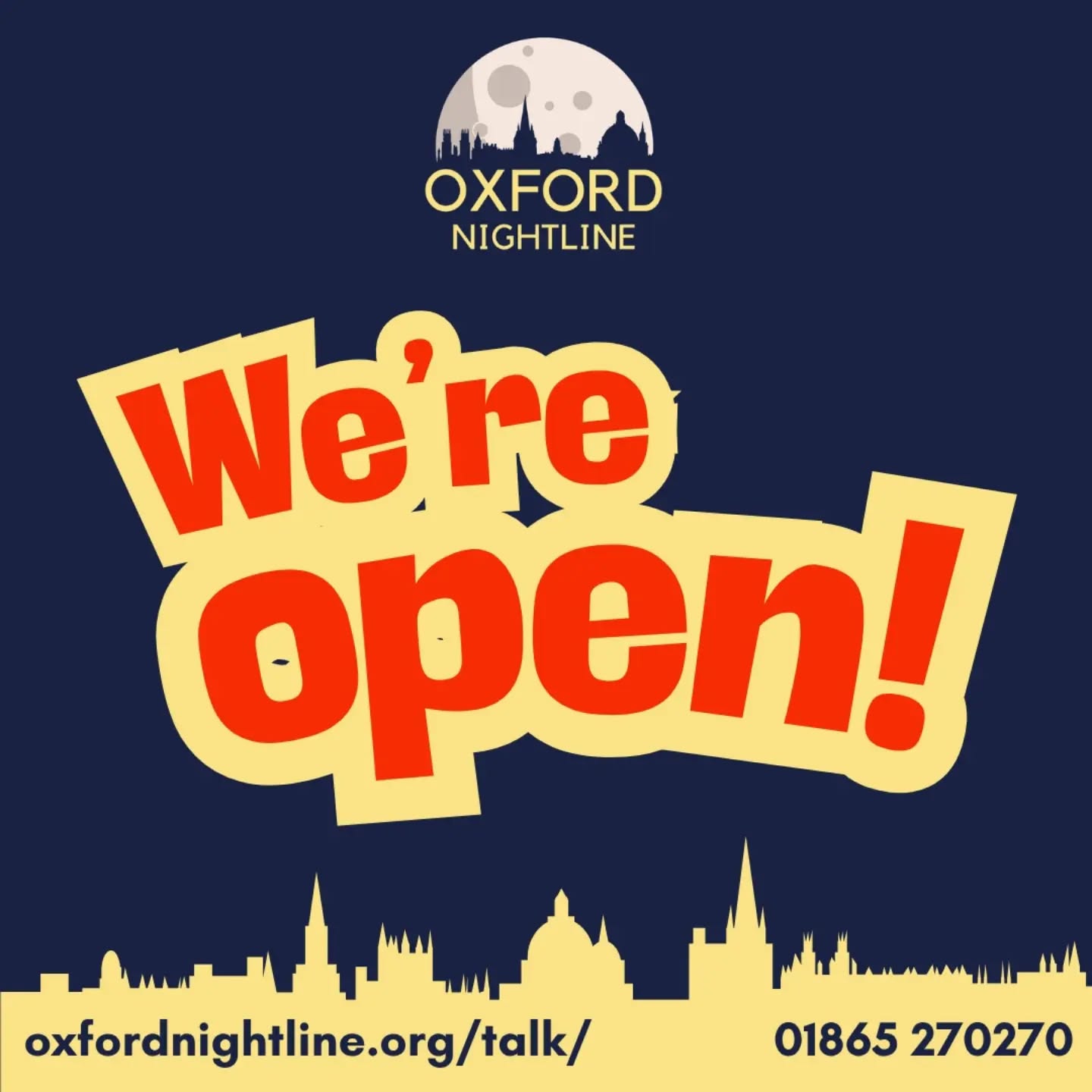 Nightline is open again! ๐
Oxford Nightline is a non-judgemental listening service for Oxford Brookes and Oxford University students - send an instant message (IM) during our IM only period or give us a ring from 4th October!
๐ 8pm-2am from 13th Sep-3rd Oct
๐ฌ Start a chat: oxfordnightline.org/talk/
๐ Call us at 01865 270 270 from 4th Oct 8pm-8am
Here for you. Here to listen.